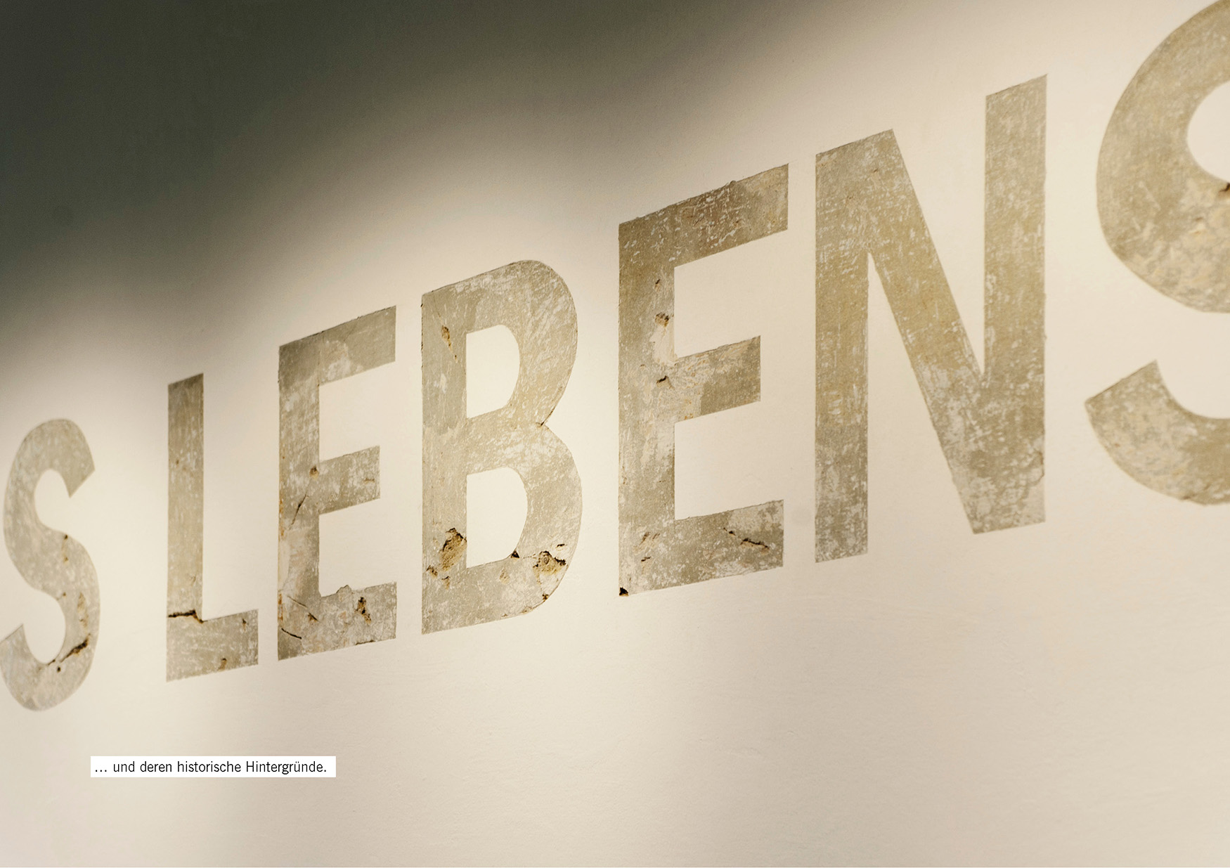 … und deren historische Hintergründe.